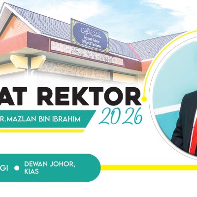 MAJLIS AMANAT REKTOR 2026 HIMPUNKAN HAMPIR 300 WARGA KIAS